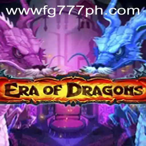 EraOfDragons: A Mystical Journey Awaits in FG777.COM