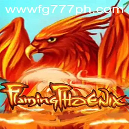 FlamingPhoenix: Ignite Your Gaming Experience at FG777.COM
