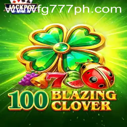 Exploring the Exciting World of 100BlazingClover: A New Era of Online Gaming