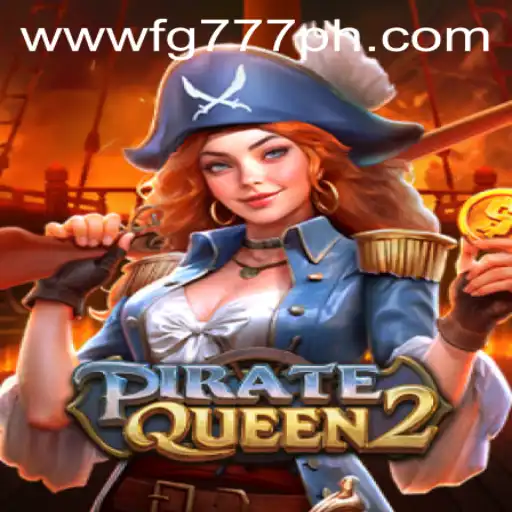 Exploring PirateQueen2: A Thrilling Adventure Awaits at FG777.COM