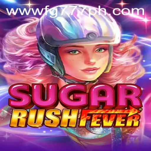 Discovering SugarRushFever: A Sweet Adventure with FG777.COM